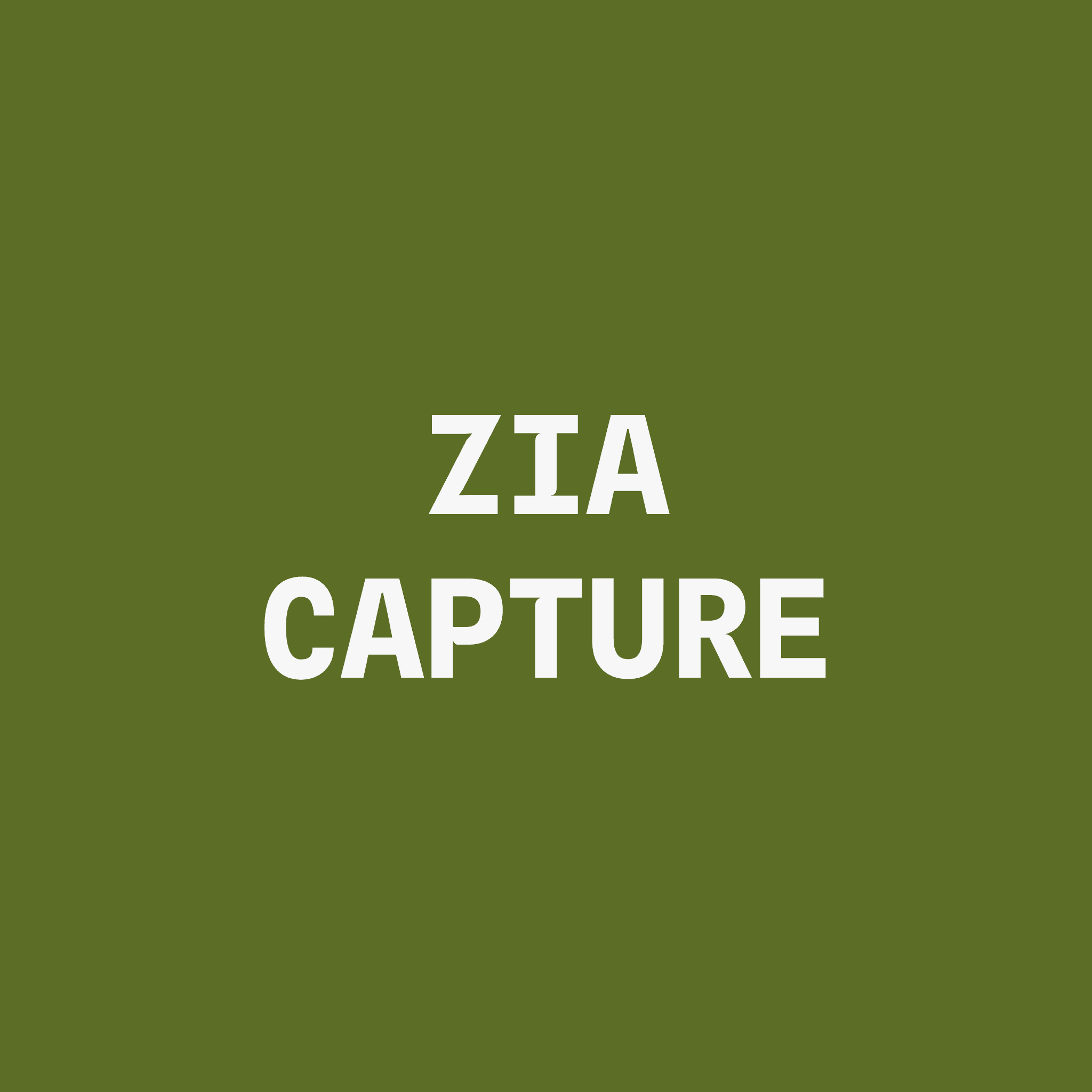 Zia Capture